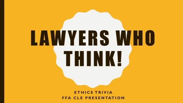 Lawyers who Think!
