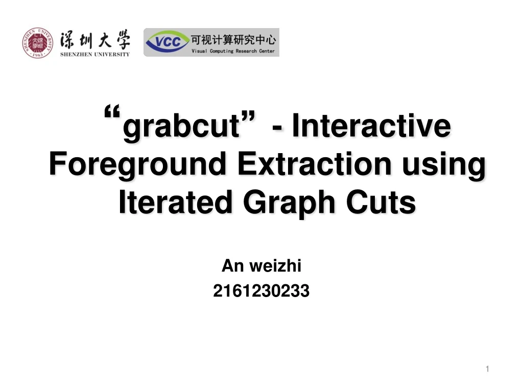 grabcut interactive foreground extraction using iterated graph cuts