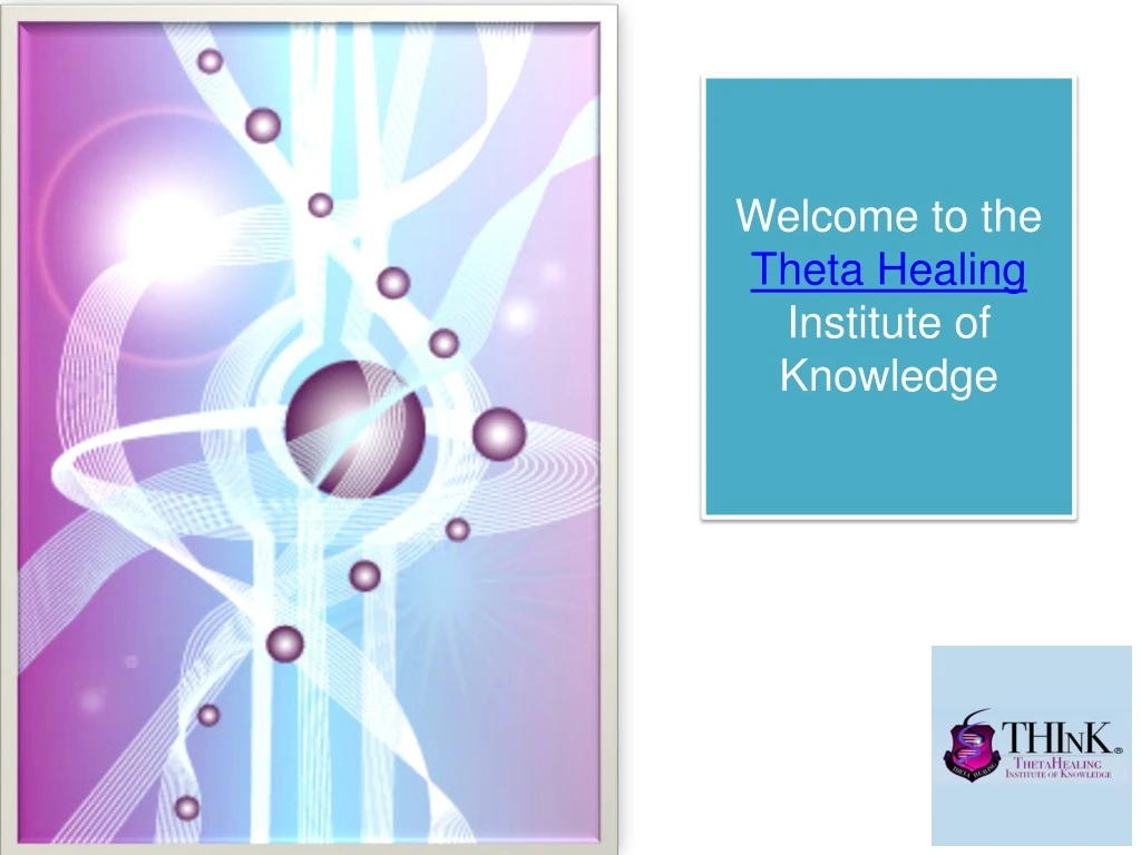 welcome to the theta healing institute