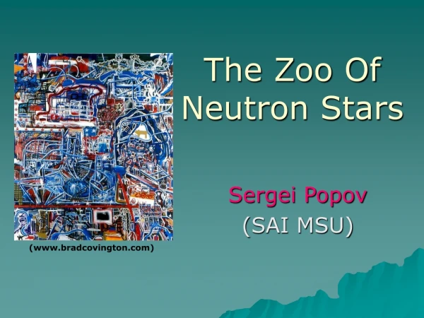The Zoo Of Neutron Stars