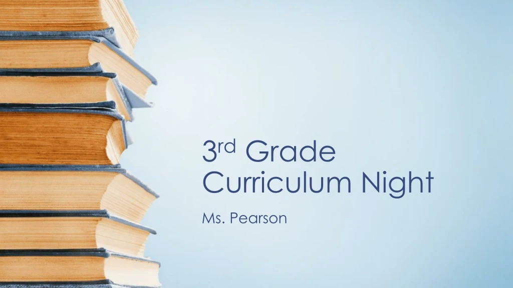 3 rd grade curriculum night