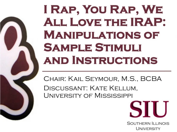 I Rap, You Rap, We All Love the IRAP: Manipulations of Sample Stimuli and Instructions