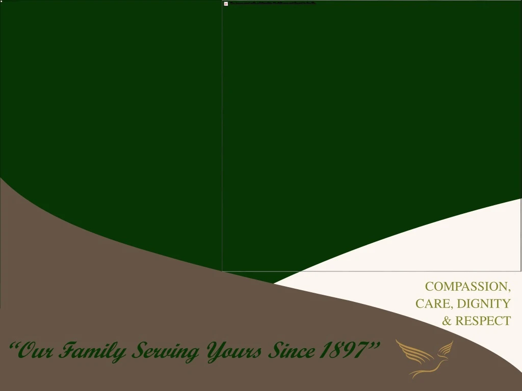 our family serving yours since 1897