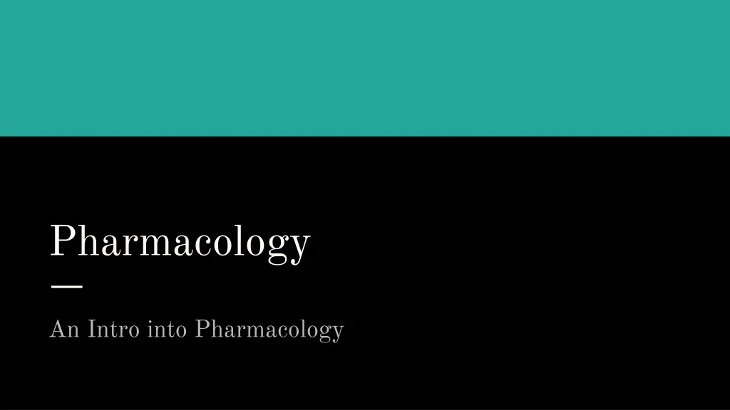 pharmacology