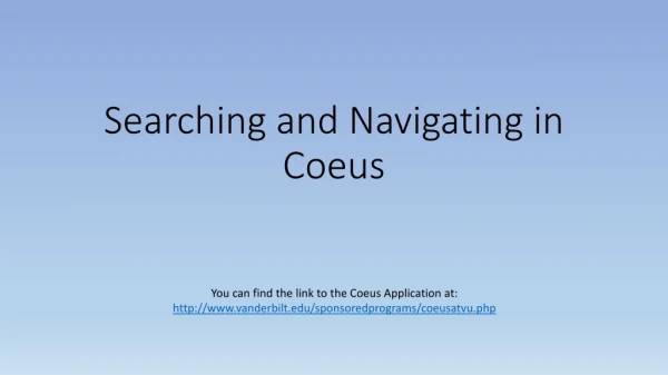Searching and Navigating in Coeus