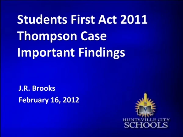 Students First Act 2011 Thompson Case Important Findings
