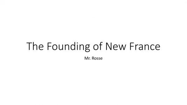 The Founding of New France