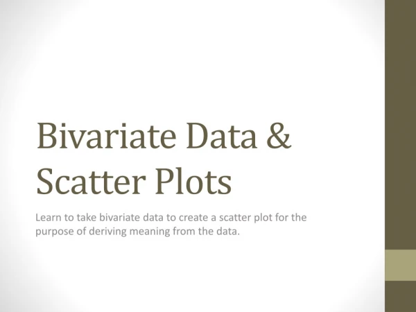 Bivariate Data &amp; Scatter Plots