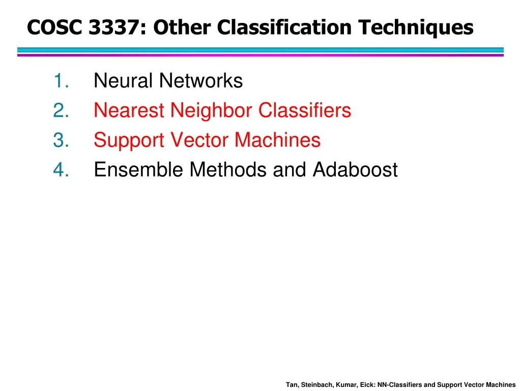 cosc 3337 other classification techniques