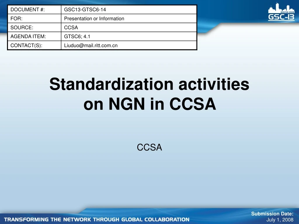 standardization activities on ngn in ccsa