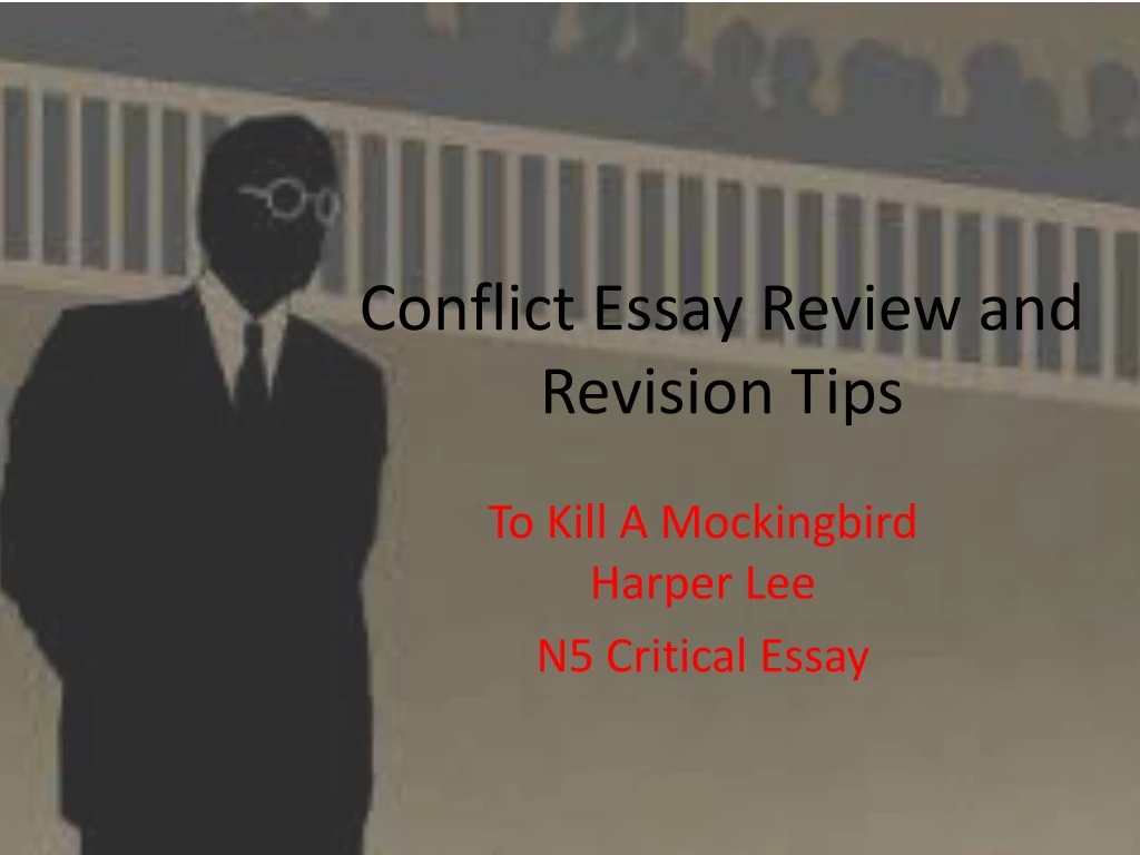 conflict essay review and revision tips