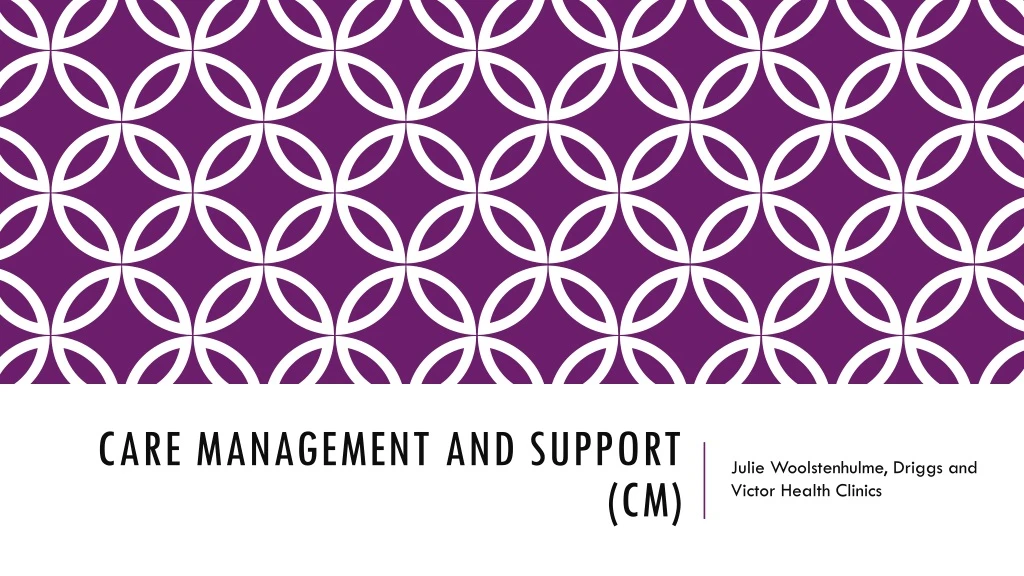 care management and support cm