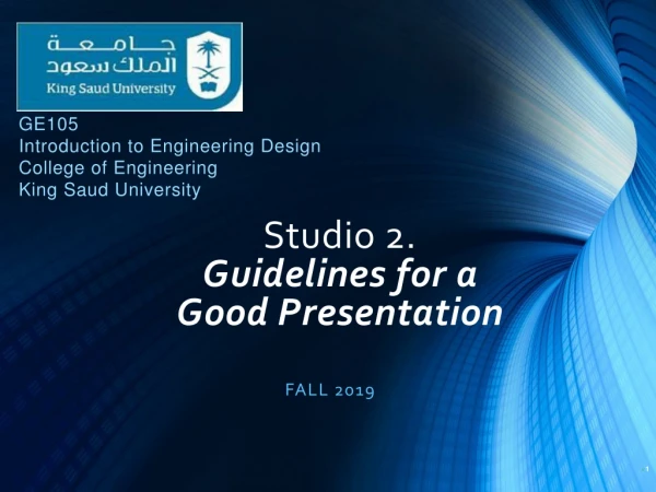 Studio 2. Guidelines for a Good Presentation