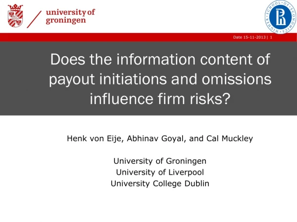 Does the information content of payout initiations and omissions influence firm risks?