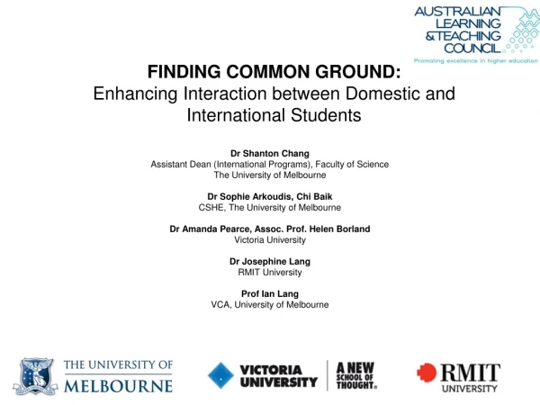 FINDING COMMON GROUND: Enhancing Interaction between Domestic and International Students