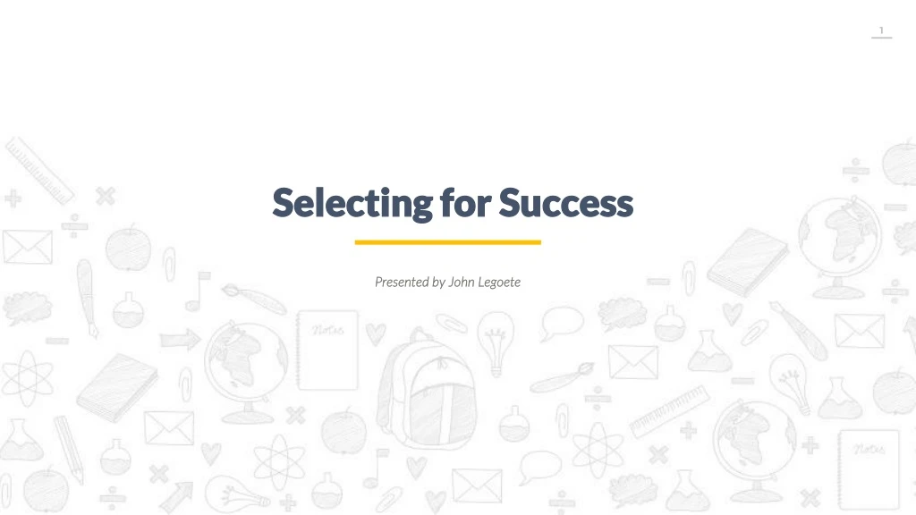 selecting for success