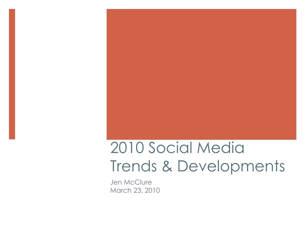 2010 social media trends developments