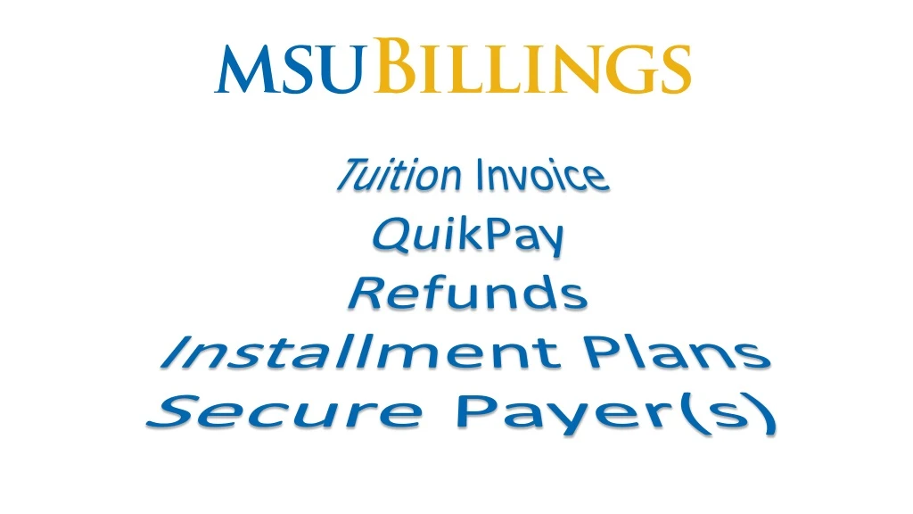 tuition invoice quikpay refunds installment plans