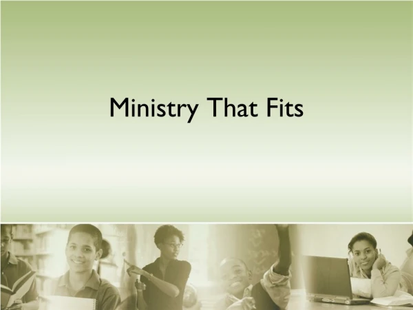 Ministry That Fits