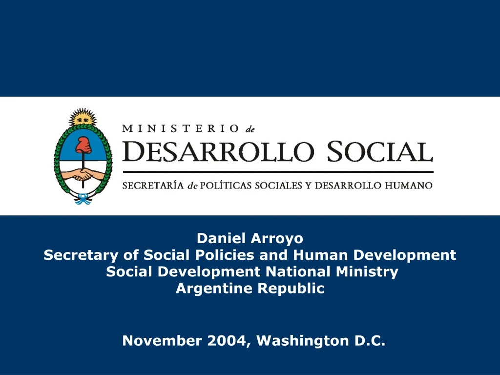 daniel arroyo secretary of social policies
