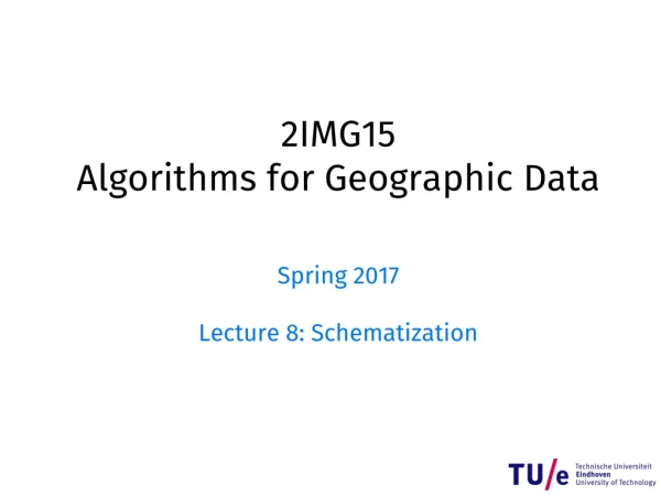 2IMG15 Algorithms for Geographic Data