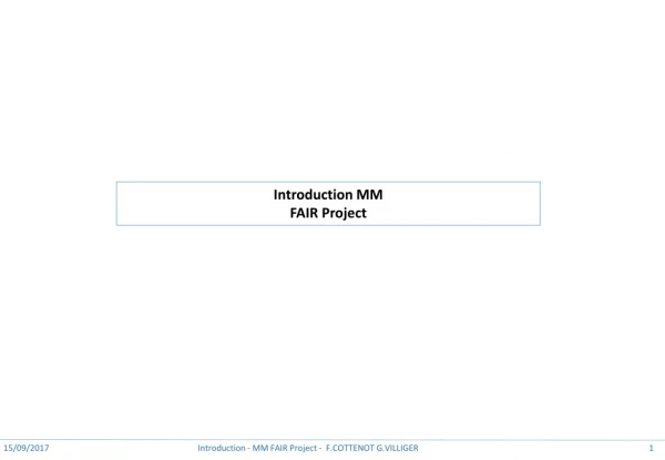 Introduction MM FAIR Project