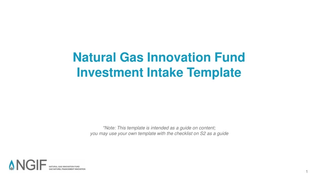 natural gas innovation fund investment intake