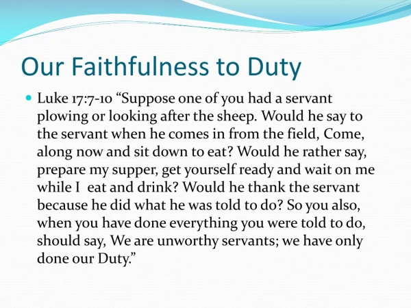 Our Faithfulness to Duty