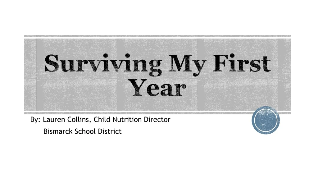 surviving my first year