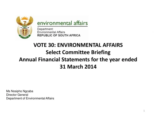Ms Nosipho Ngcaba Director General Department of Environmental Affairs