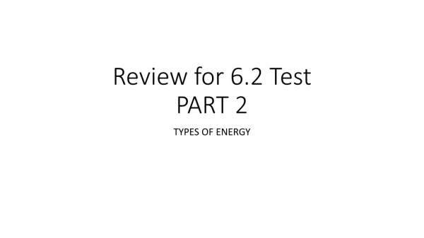 Review for 6.2 Test PART 2