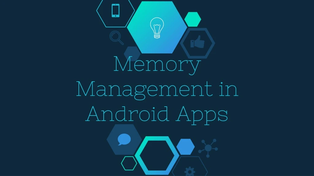 memory management in android apps