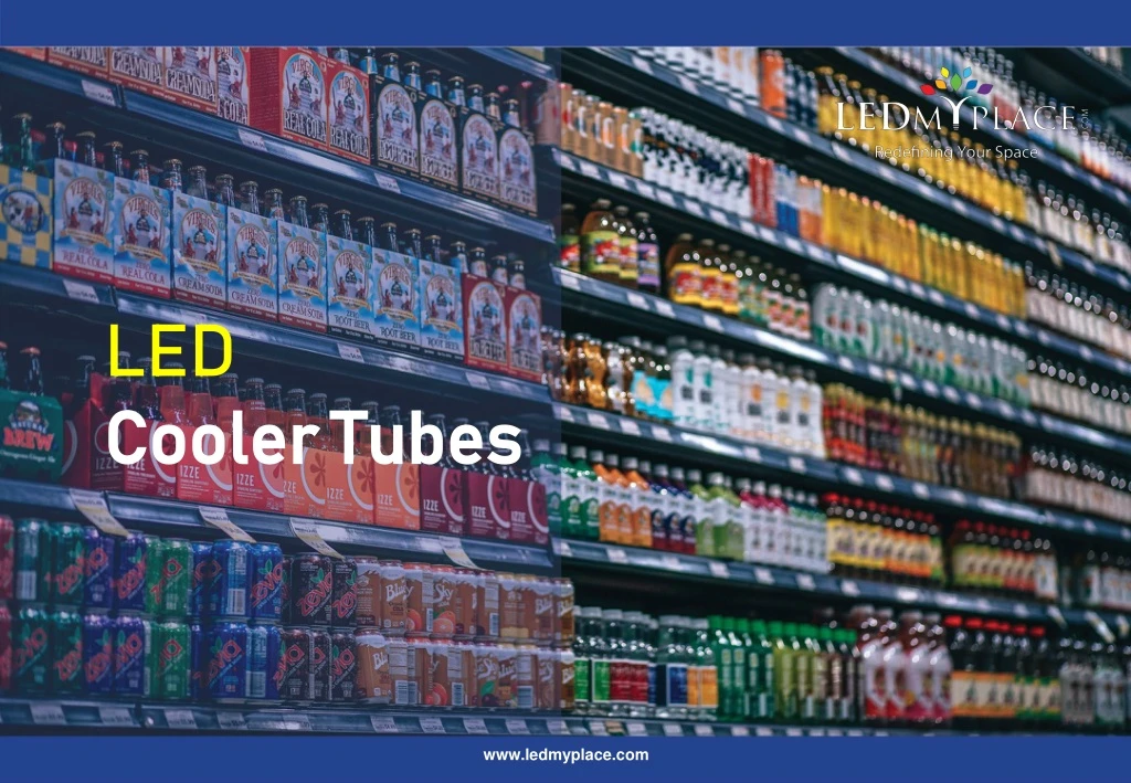 led cooler tubes