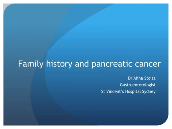 Family history and pancreatic cancer