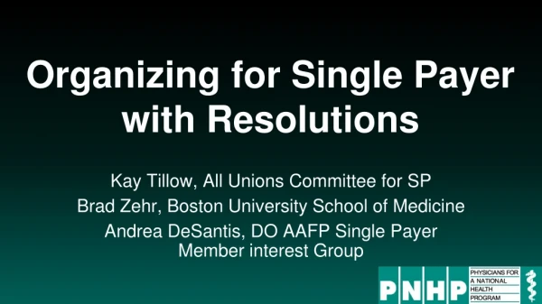 Organizing for Single Payer with Resolutions