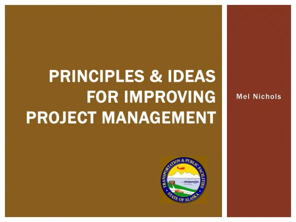 Principles &amp; ideas for improving project Management