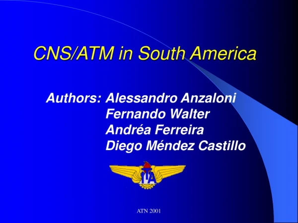 CNS/ATM in South America