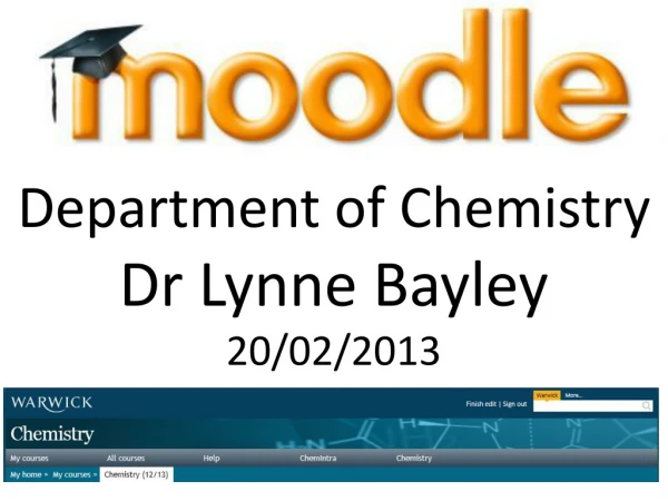 Department of Chemistry Dr Lynne Bayley 20/02/2013