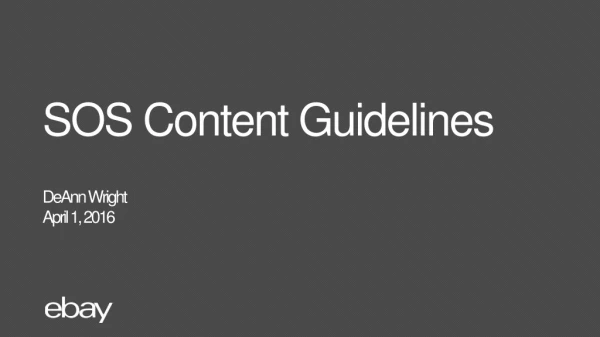 SOS Content Guidelines DeAnn Wright April 1, 2016