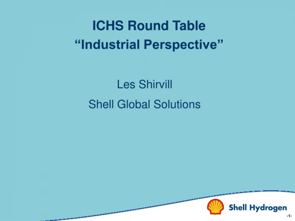 ICHS Round Table “Industrial Perspective”