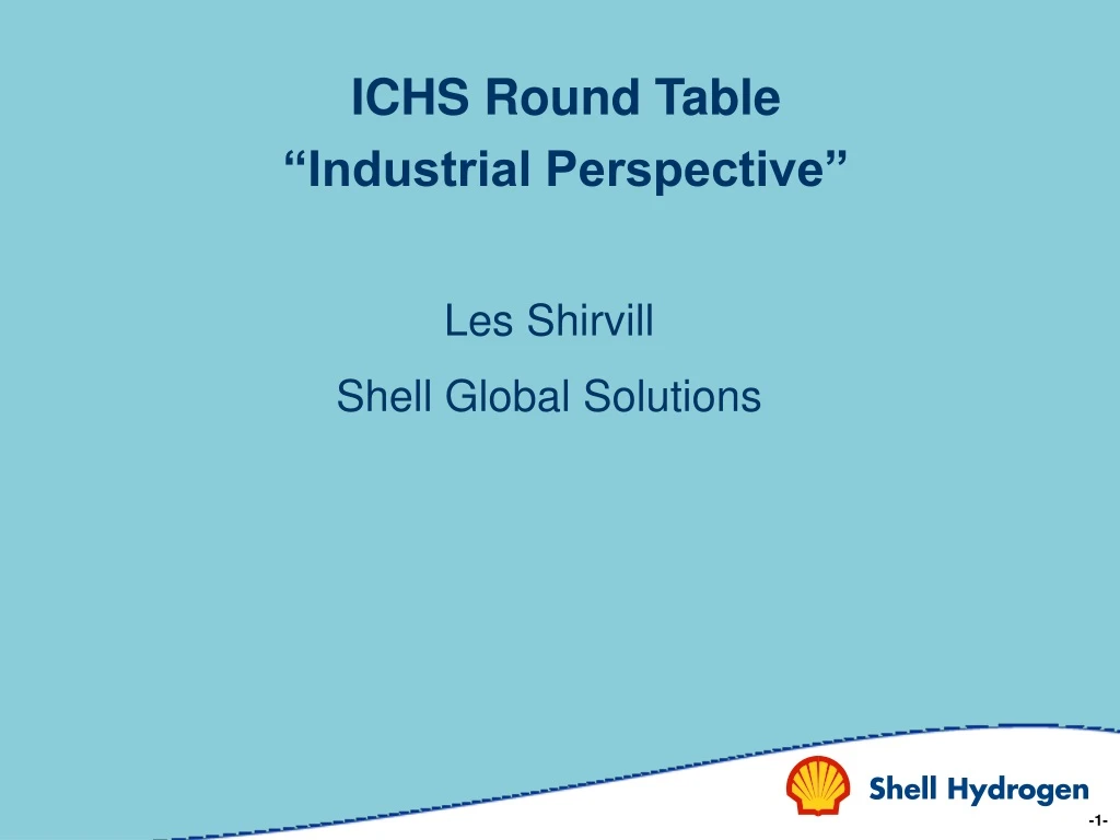 ichs round table industrial perspective