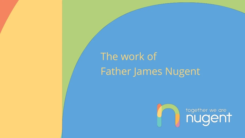 the work of father james nugent