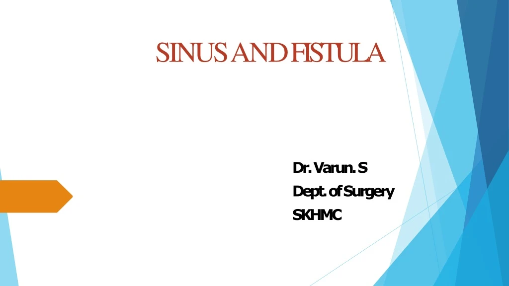 sinus and fistula