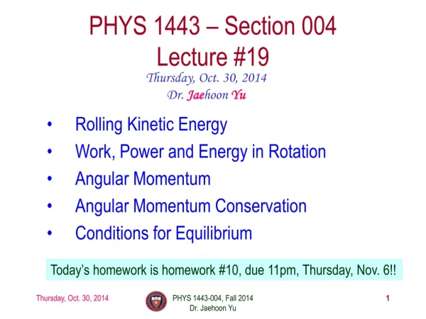 PHYS 1443 – Section 004 Lecture #19
