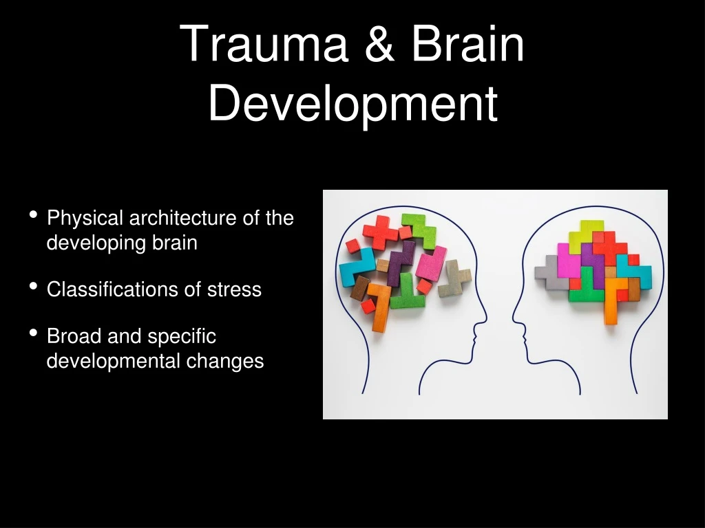 trauma brain development