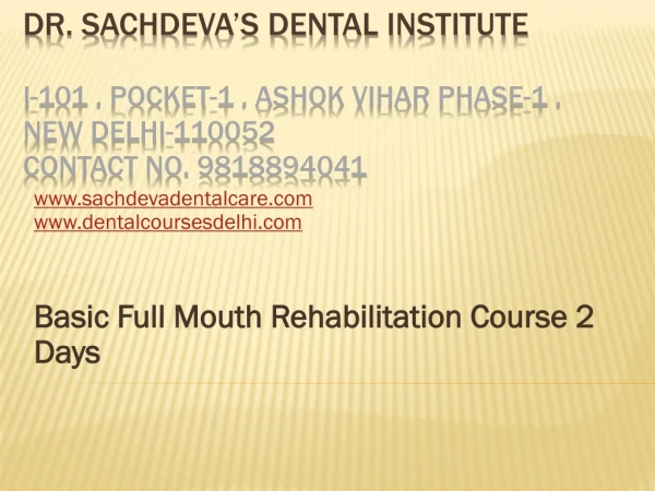 sachdevadentalcare dentalcoursesdelhi