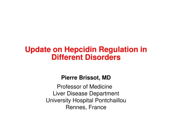 Update on Hepcidin Regulation in Different Disorders