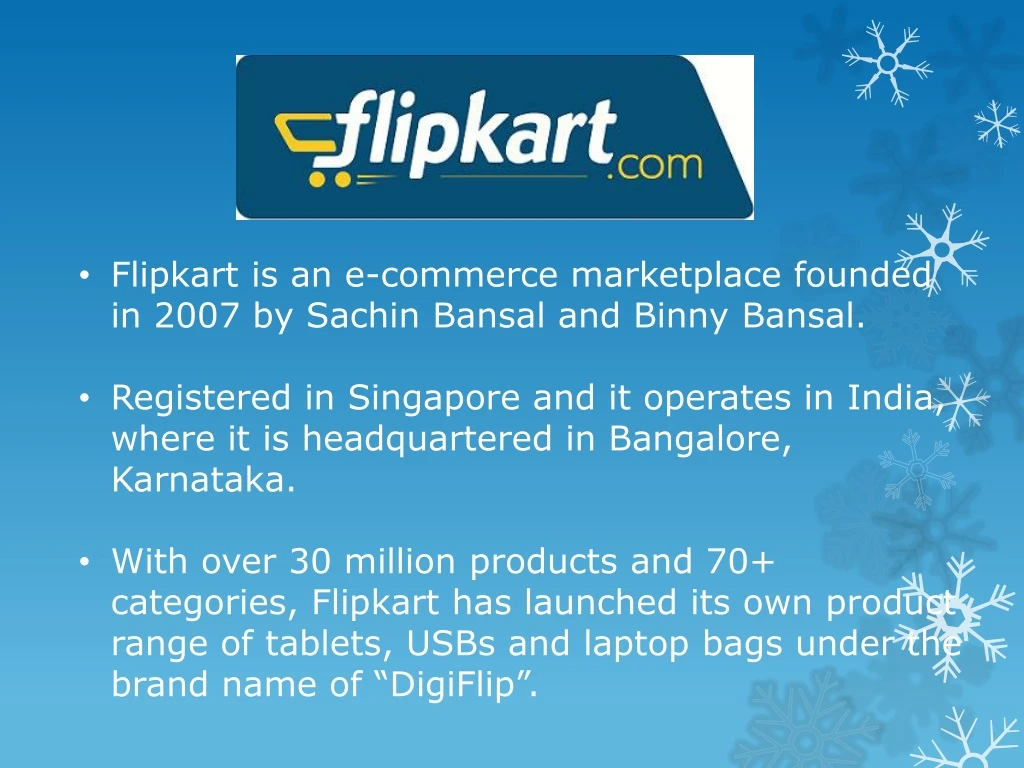 flipkart is an e commerce marketplace founded