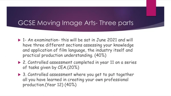 GCSE Moving Image Arts- Three parts
