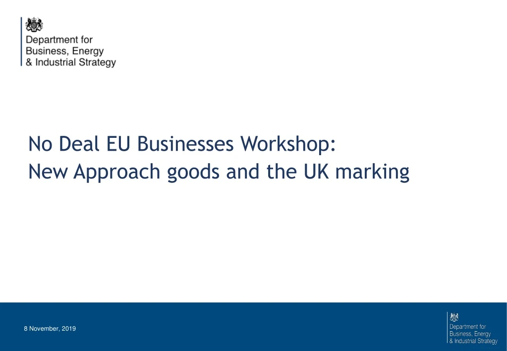 no deal eu businesses workshop new approach goods
